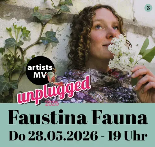 Programmbild: artists MV unplugged – Faustina Fauna